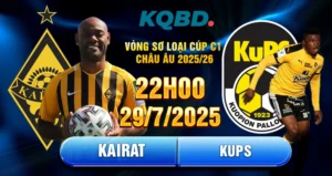 22h00-ngay-29-07-kairat-vs-kups